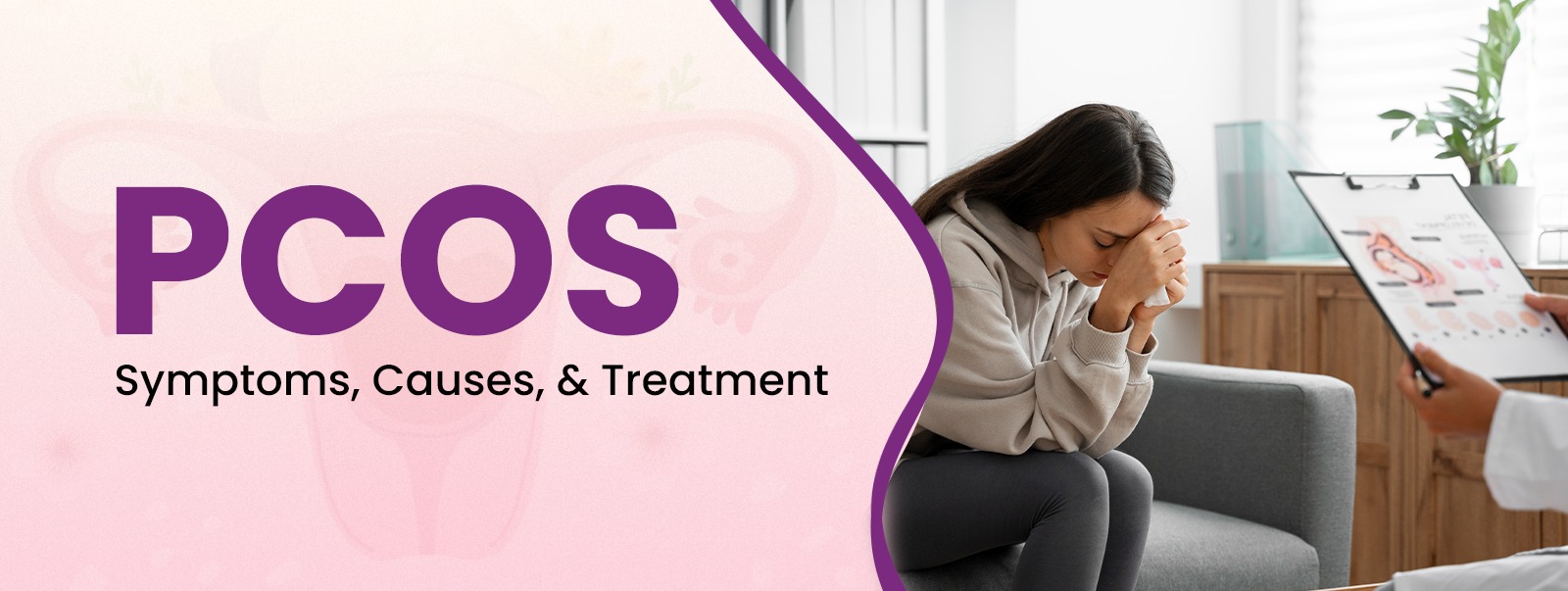 Understanding PCOS: Symptoms, Causes, and Treatment Options